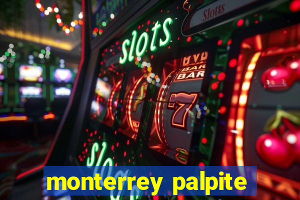 monterrey palpite